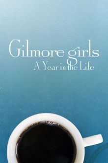 Gilmore Girls: A Year in the Life